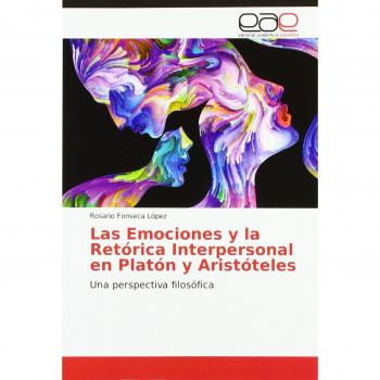 Las Emociones y la Retórica Interpersonal en Platón y Aristóteles: Una perspectiva filosófica