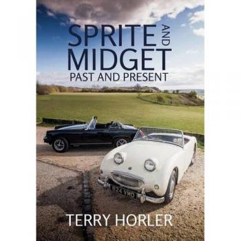 Sprite And Midget: Past And Present (Paperback)