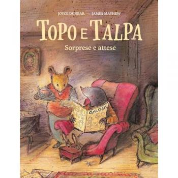 Libreria Fantasia: Topo e Talpa - Sorprese e Attese a Colori