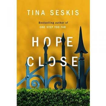 Hope Close by Tina Seskis