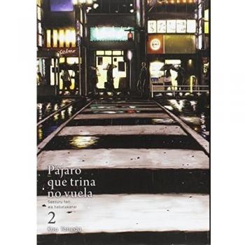 Pájaro Que Trina No Vuela 2 - Kou Yoneda (autor), Yoneda, Kou (autor)