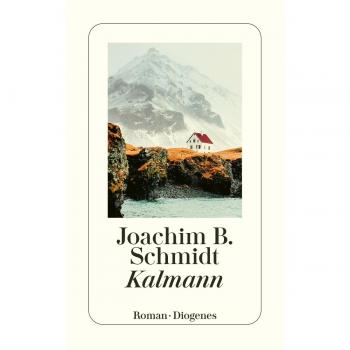 Schmidt, Joachim B.: Kalmann