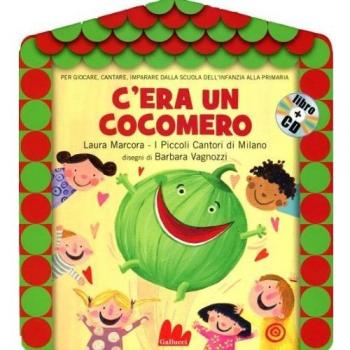 C'era un cocomero. Ediz. illustrata. Con CD Audio
