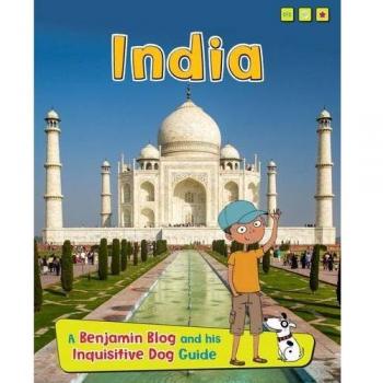 India: A Benjamin Blog and His Inquisitive Dog Guide (Country... by Anita Ganeri