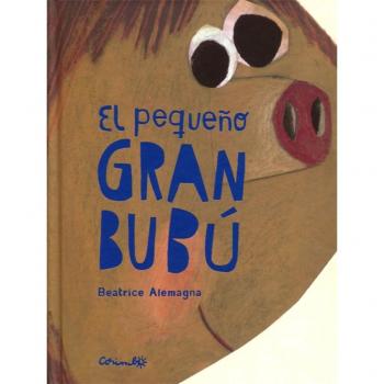 EL PEQUEÑO GRAN BUBÚ