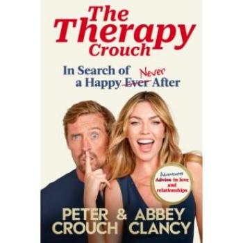 The Therapy Crouch: In Search of Happy (N)ever After