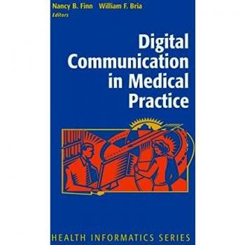 Digital Communication in Medical Practice (Health Informatics)