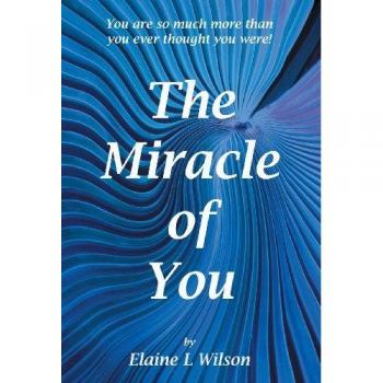 The Miracle of You