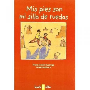 Mis pies son mi silla de ruedas