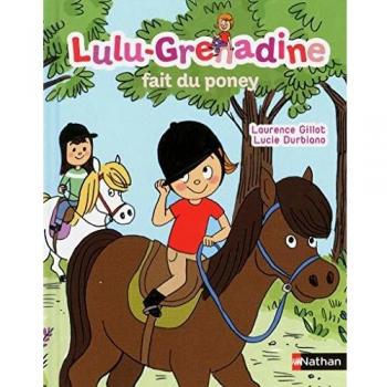 Lulu-Grenadine fait du poney