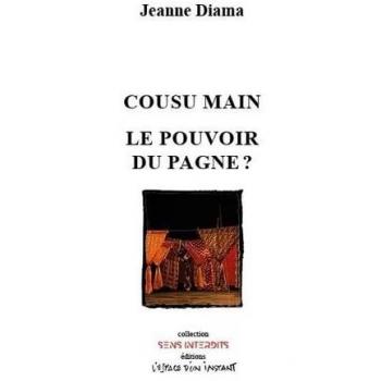Cousu main, coups humains. Tafé fanga ?, le pouvoir du pagne ?