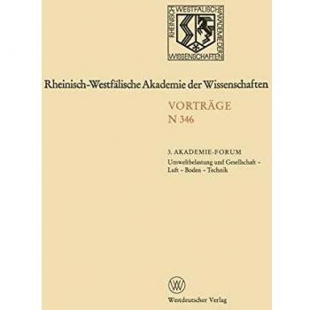 Umweltbelastung und Gesellschaft - Luft - Boden - Technik