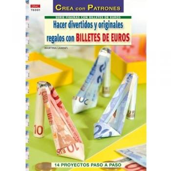 Hacer divertidos y originales regalos con billetes de euro