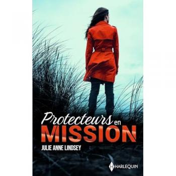 Protecteurs en mission - Intégrale
