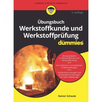 Übungsbuch Werkstoffkunde und Werkstoffprüfung für Dummies (eBook)