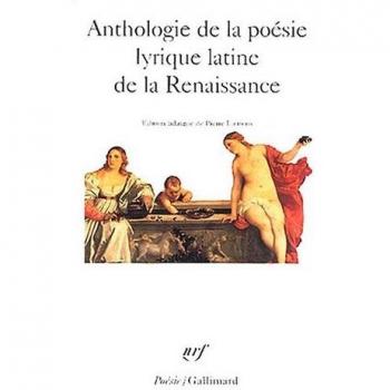 Anthologie de la poésie lyrique latine de la Renaissance