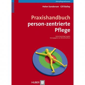 Praxishandbuch person-zentrierte Pflege