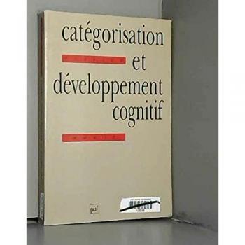 Olivier Houdé Catégorisation Et Développement Cognitif