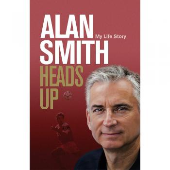 Heads Up: My Life Story By Alan Smith