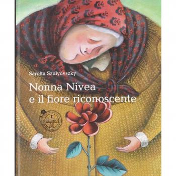 Nonna Nivea e il fiore riconoscente