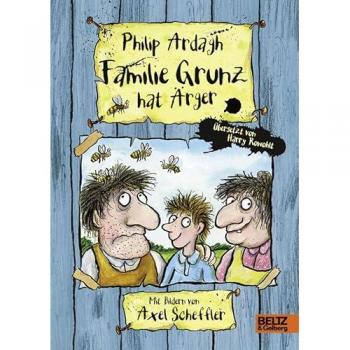 Familie Grunz hat Ärger
