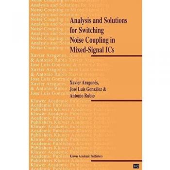 Analysis and Solutions for Switching Noise Coupling in Mixed-Signal ICs
