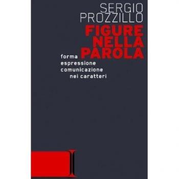 Figure nella parola. Forma, espressione, comunicazione nei caratteri