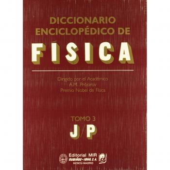 Diccionario enciclopédico de física iii