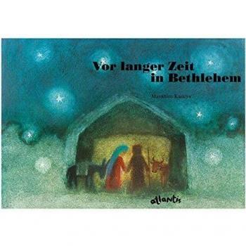 Vor langer Zeit in Bethlehem