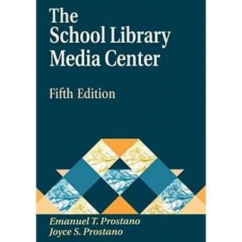 The School Library Media Center, Library and Information Science Text Series
