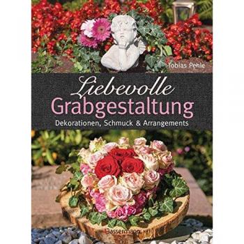 Liebevolle Grabgestaltung: Dekorationen, Schmuck und Arrangements