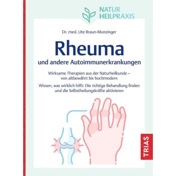 Naturheilpraxis: Rheuma und andere Autoimmunerkrankungen