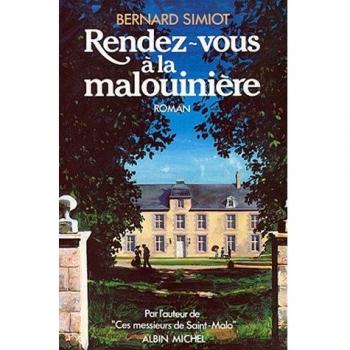 Bernard Simiot Rendez-Vous A La Malouiniere (Romans, Nouvelles, Recits (Domaine Francais))