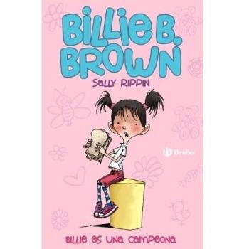 BILLIE B. BROWN, 1. BILLIE B. ES UNA CAMPEONA