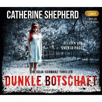 Dunkle Botschaft - Ein Fall für Julia Schwarz