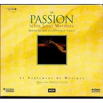 Passion de Matthieu (Version Uppsala 1667)