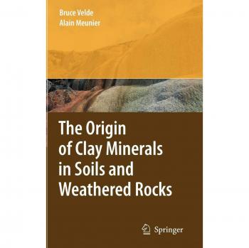 The Origin of Clay Minerals in Soils and Weathered Rocks