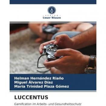 Luccentus, Fachbücher von Helman Hernández Riaño, María Trinidad Plaza Gómez, Miguel Álvarez Díaz