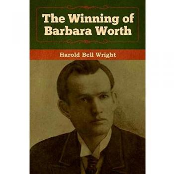 The Winning of Barbara Worth