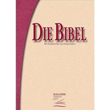 Die Bibel - Schlachter Version 2000: Classic - Grossformat