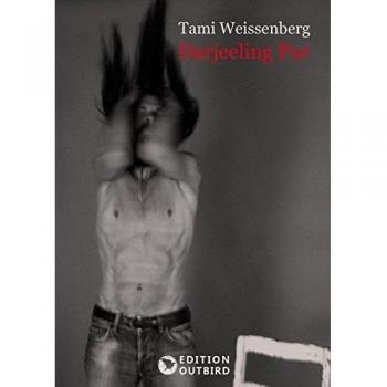 Tami Weissenberg Darjeeling Pur (Edition Outbird, Band 14)
