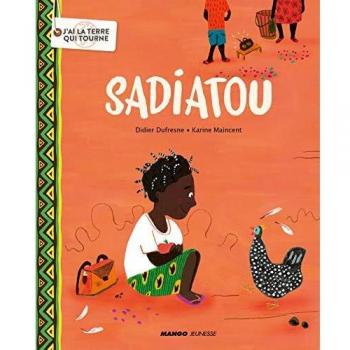 Sadiatou (J'AI LA TERRE QUI TOURNE)