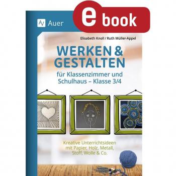Auer Verlag Werken & Gestalten für Klassenzimmer und Schulhaus