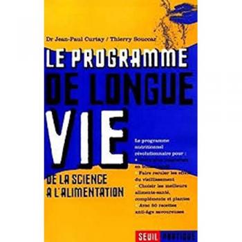Le programme de longue vie : De la science à l'alimentation