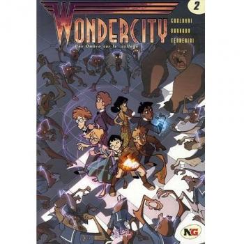 Wonder City, Tome 2 : Une Ombre sur le collège
