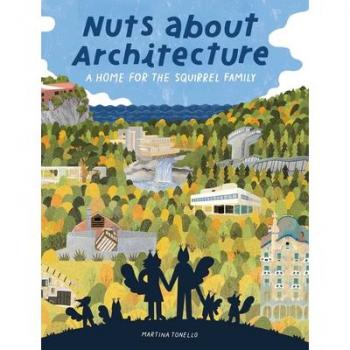 Nuts about Architecture : A Home for the Squirrel Family