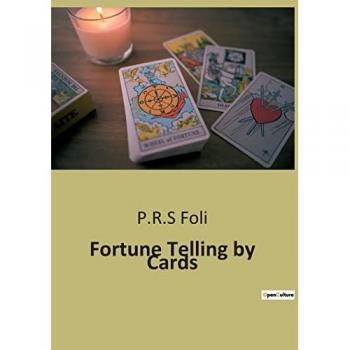 Foli, P. R. S: Fortune Telling by Cards