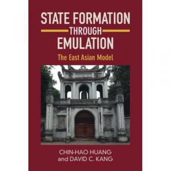 Chin-Hao Huang State Formation through Emulation