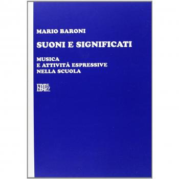 Suoni e significati. Musica e attività espressive nella scuola