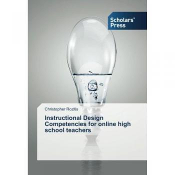 Instructional Design Competencies for online high school teachers